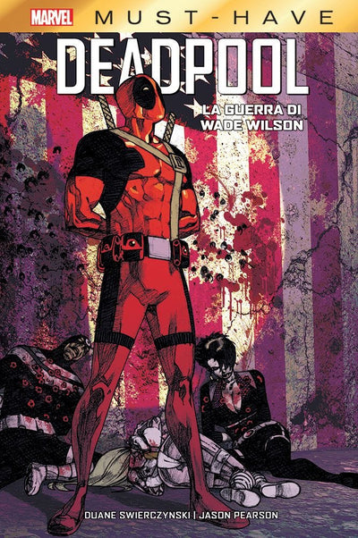 DEADPOOL LA GUERRA DI WADE WILSON