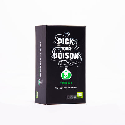 PICK YOUR POISON NSFW - ITA